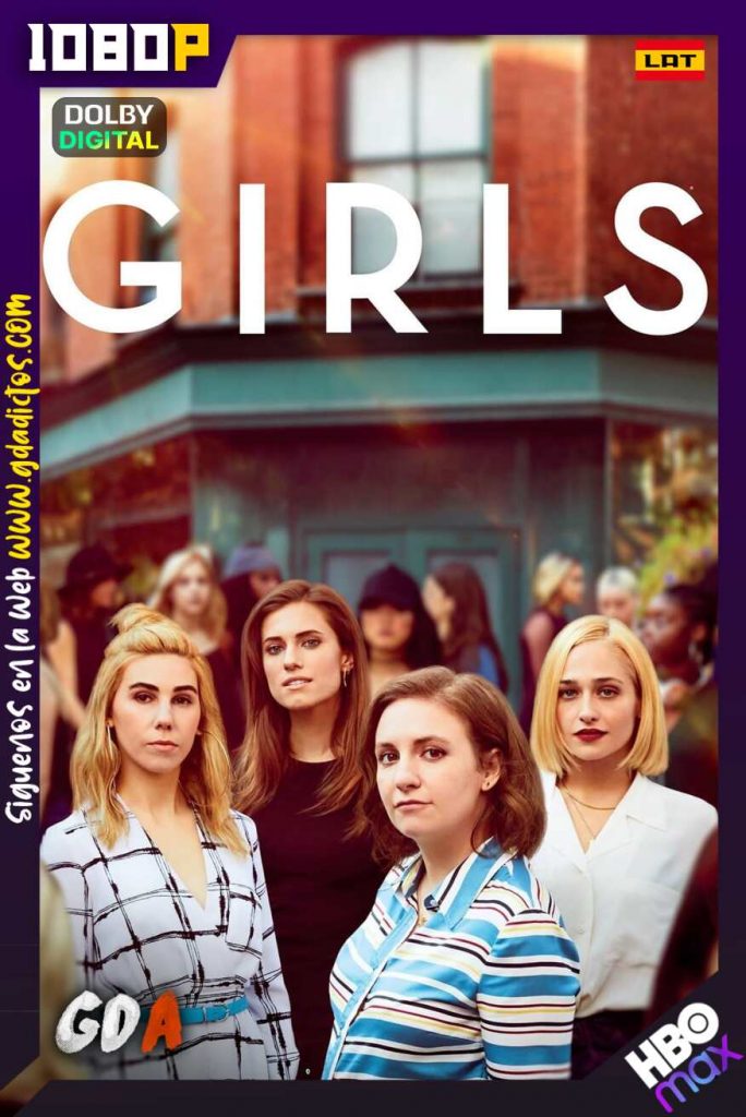 Girls (2012) HMAX WEB-DL 1080p Latino-Inglés-Portugués #6Temporadas