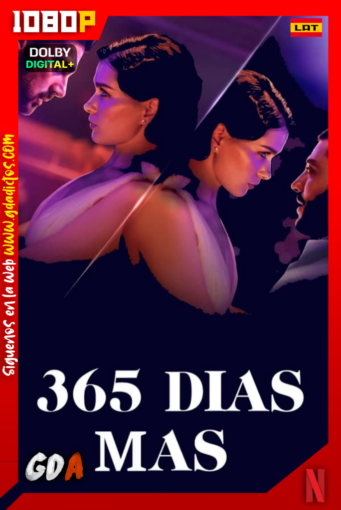 365 diás más (2022) NF WEB-DL 1080p Latino – Inglés