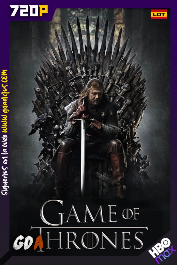 Game of Thrones (2011) HMAX WEB-DL 720p Latino – Inglés #8Temporadas