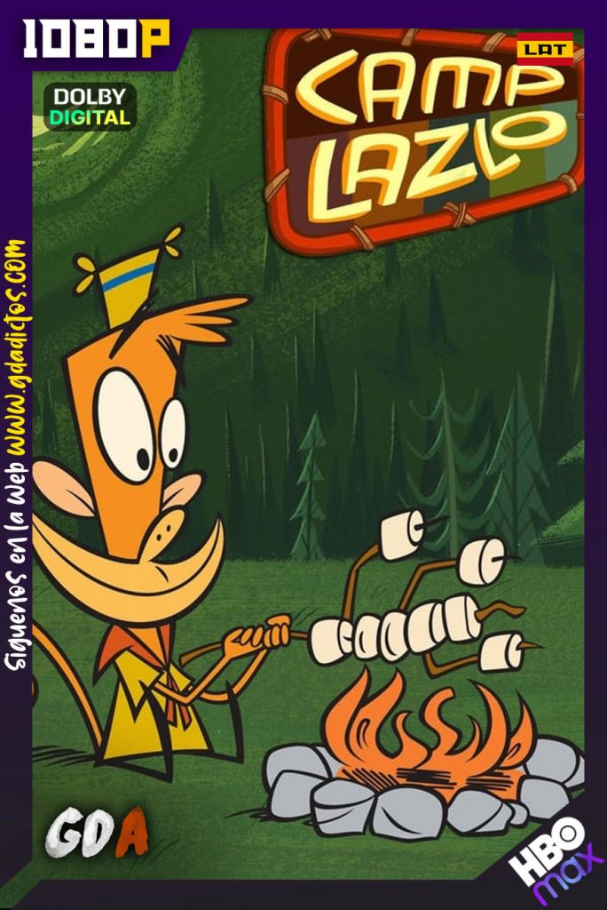 El Campamento de Lazlo (2005) HMAX WEB-DL 1080p Latino – Ingles #5Temporadas