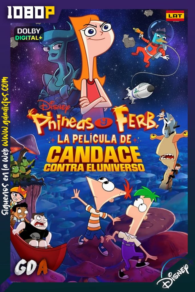 Phineas y Ferb la pelicula Candance contra el universo (2020) DSNP WEB-DL 1080p Latino – Inglés
