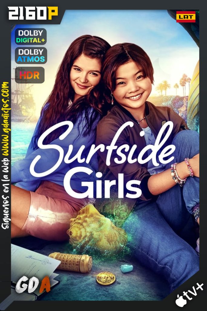 Surfside Girls (2022) ATVP WEB-DL 2160p HDR Latino-Ingles #Temporada1 [10/10]
