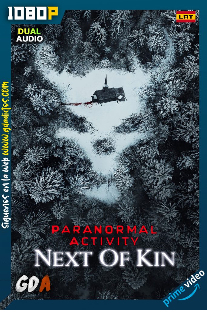 Actividad Paranormal Vínculos Familiares (2021) AMZN WEB-DL 1080p Latino-Ingles-Castellano-Portugues