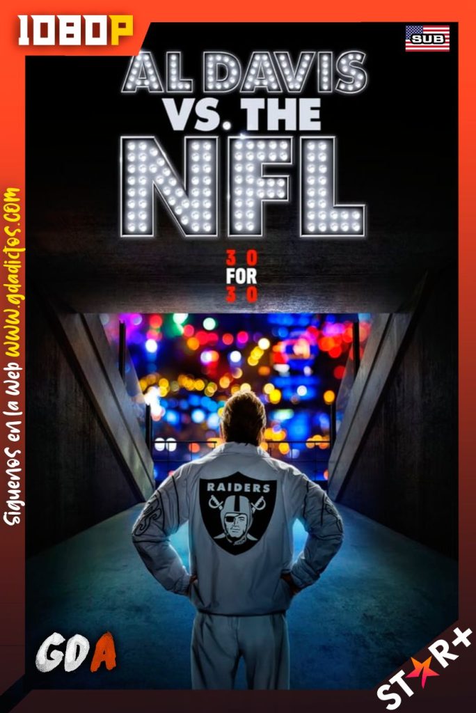 Al Davis vs. The NFL (2021) STRP WEB-DL 1080p Inglés-Subtitulada