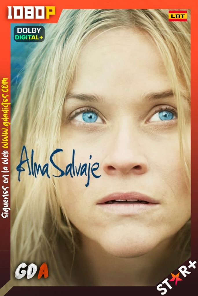 Alma Salvaje (2014) STRP WEB-DL 1080p Latino-Inglés-Castellano