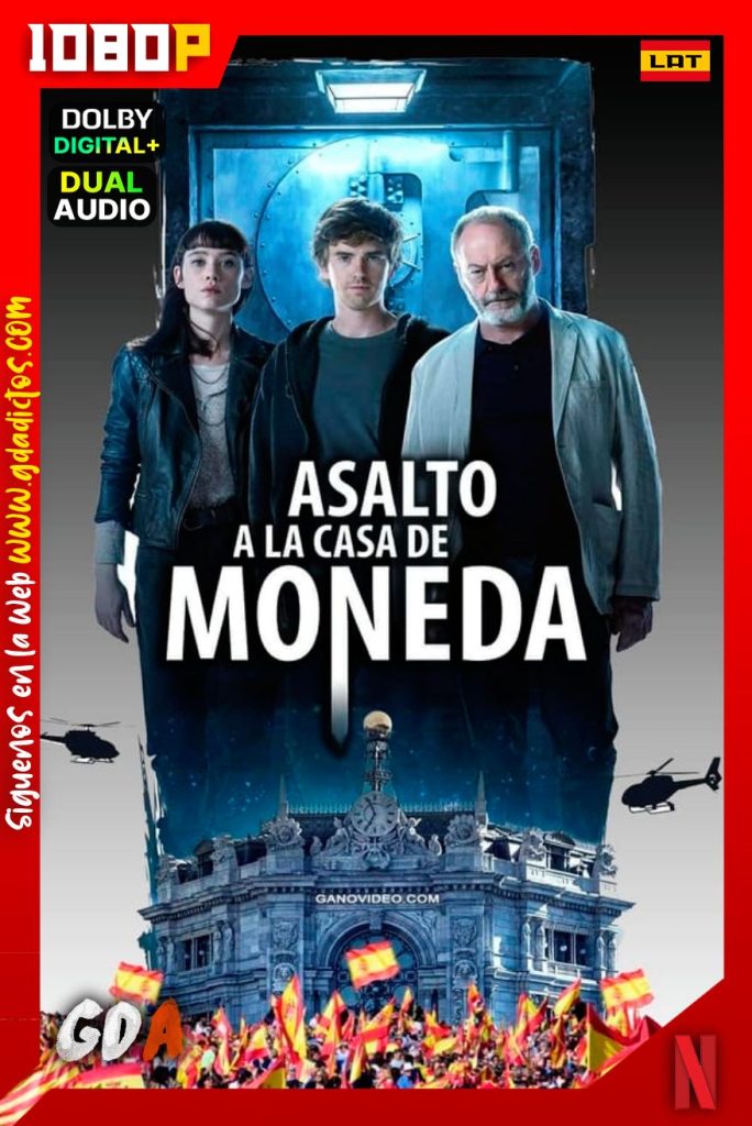 Asalto a La Casa De Moneda (2021) NF WEB-DL 1080p Latino-Inglés
