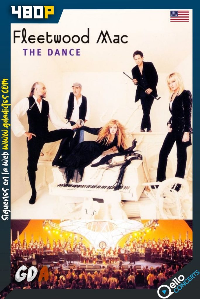 Fleetwood Mac: The Dance 1997 (2010) Qello WEB-DL 404p Inglés