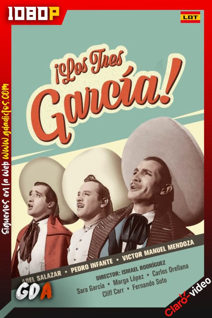 Los Tres García (1946) CV WEB-DL 1080p Latino