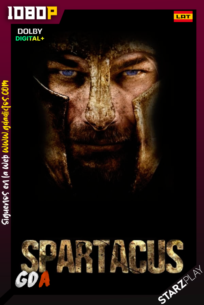 Spartacus (2010) STARZ WEB-DL 1080p Latino – Inglés #4Temporadas