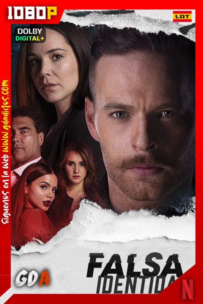Falsa identidad (2018) NF WEB-DL 1080p Latino #2Temporadas