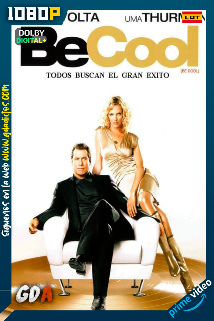 Be Cool (2005) AMZN WEB-DL 1080p Latino – Inglés