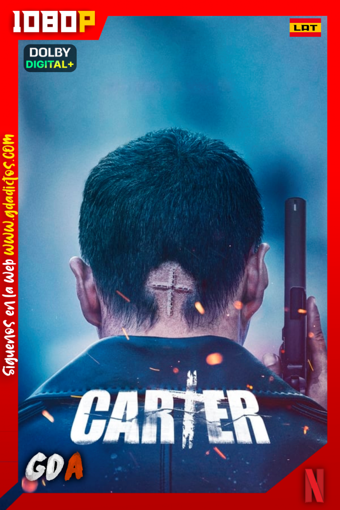 Carter (2022) NF WEB-DL 1080p Latino – Coreano – Inglés