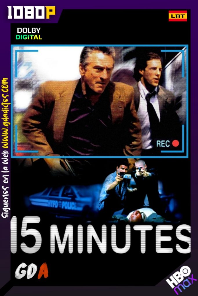 15 minutos (2001) HMAX WEB-DL 1080p Latino-Inglés-Portugués