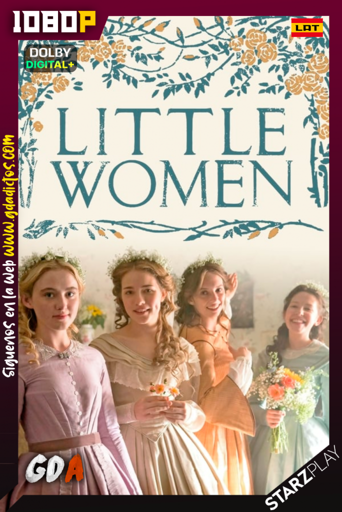 Little women (2017) STARZ WEB-DL 1080p Latino – Inglés #1Temporada