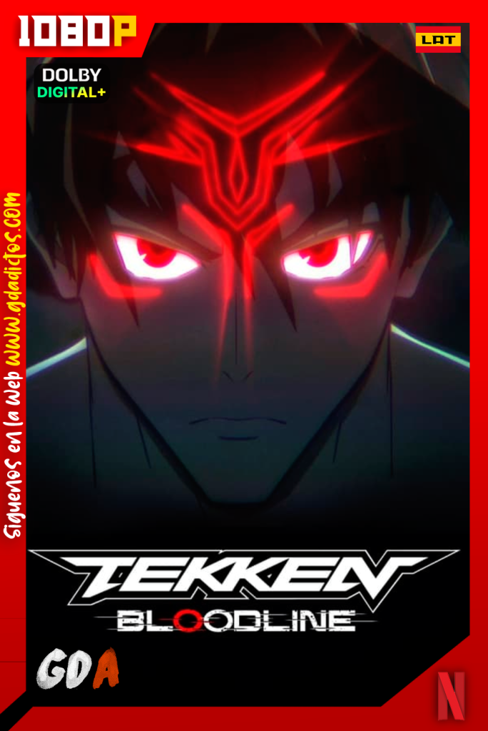 Tekken: Bloodline (2022) NF WEB-DL 1080p Latino – Inglés – Japonés #1Temporada
