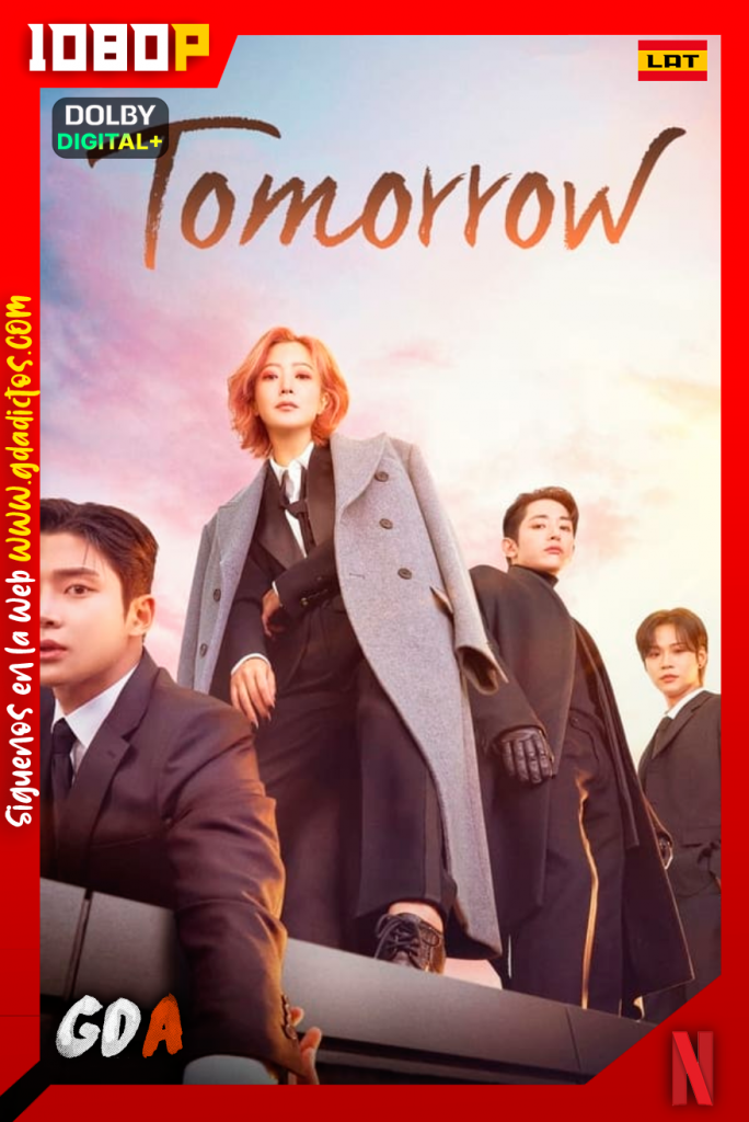 Tomorrow (2022) NF WEB-DL 1080p Latino -Coreano #1Temporada