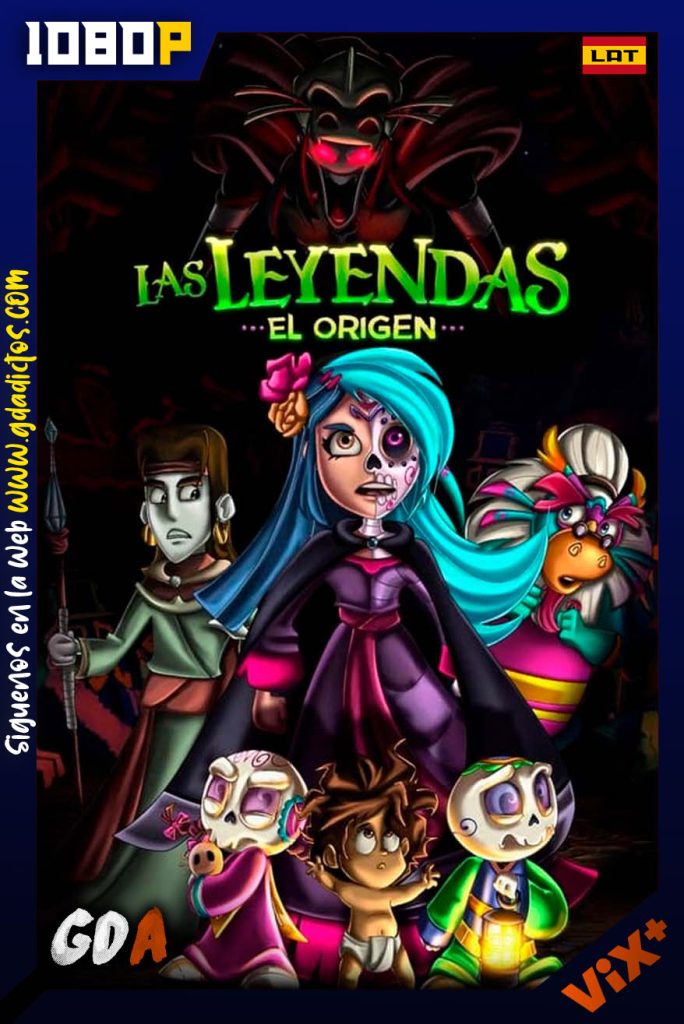 Las leyendas El origen (2021) ViX WEB-DL 1080p Latino