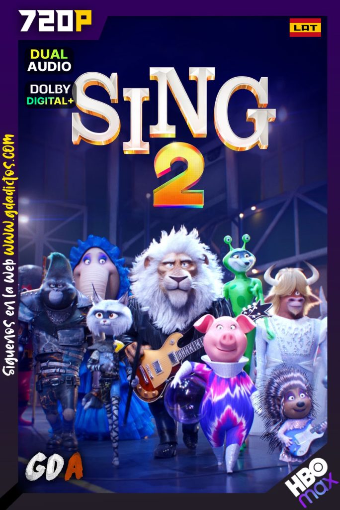 Sing 2 Ven y Canta de Nuevo (2021) HMAX WEB-DL 720p Latino – Inglés