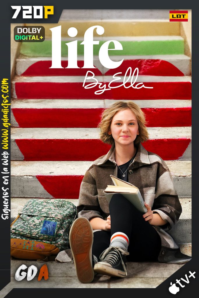 Life by Ella (2022) ATVP WEB-DL 720p Latino – Inglés #1Temporada [10/10]
