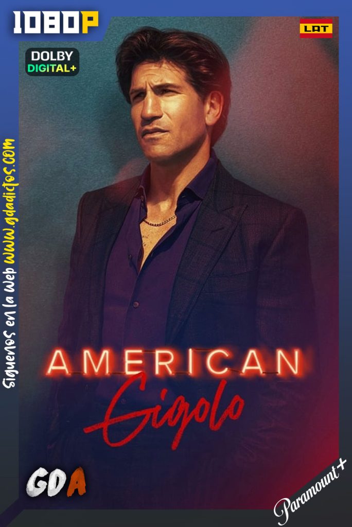 American Gigolo (2022) PMNT WEB-DL 1080p [Lat – Ing -Por] #Temporada1 [8/8]