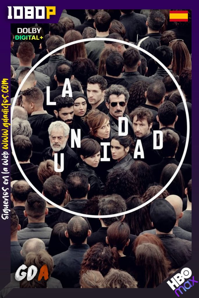 La Unidad (2020) HMAX WEB-DL 1080p Castellano-Portugues #2Temporadas