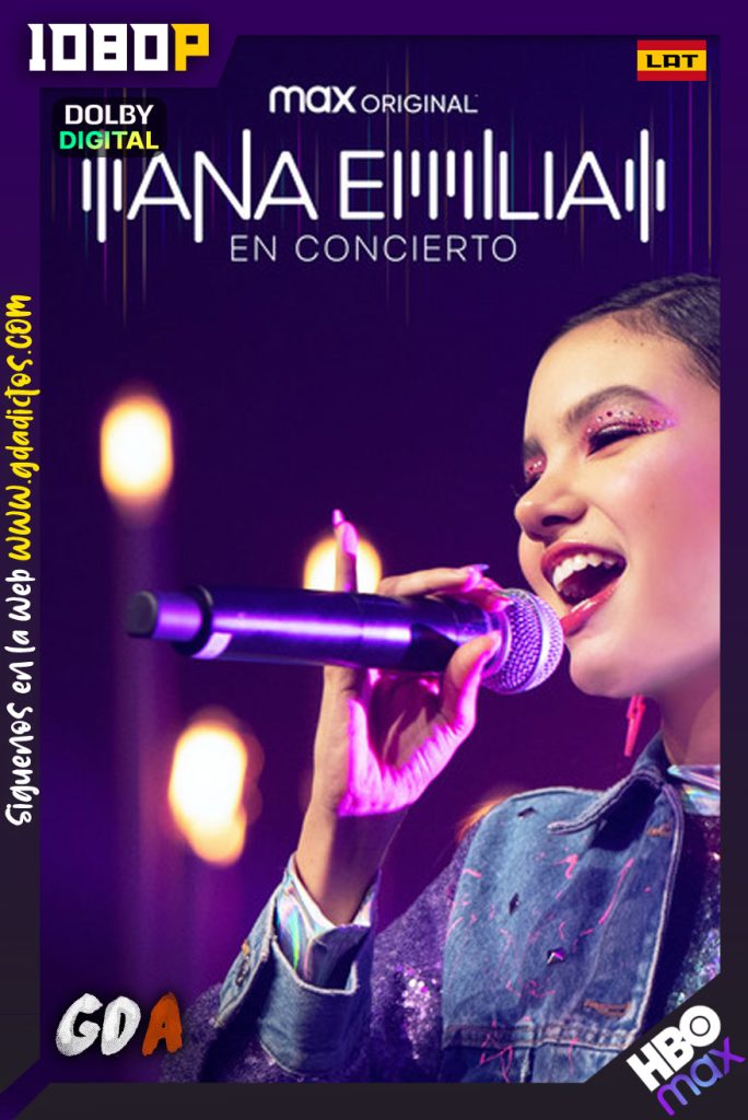 Ana Emilia en Concierto (2022) HMAX WEB-DL 1080p Latino
