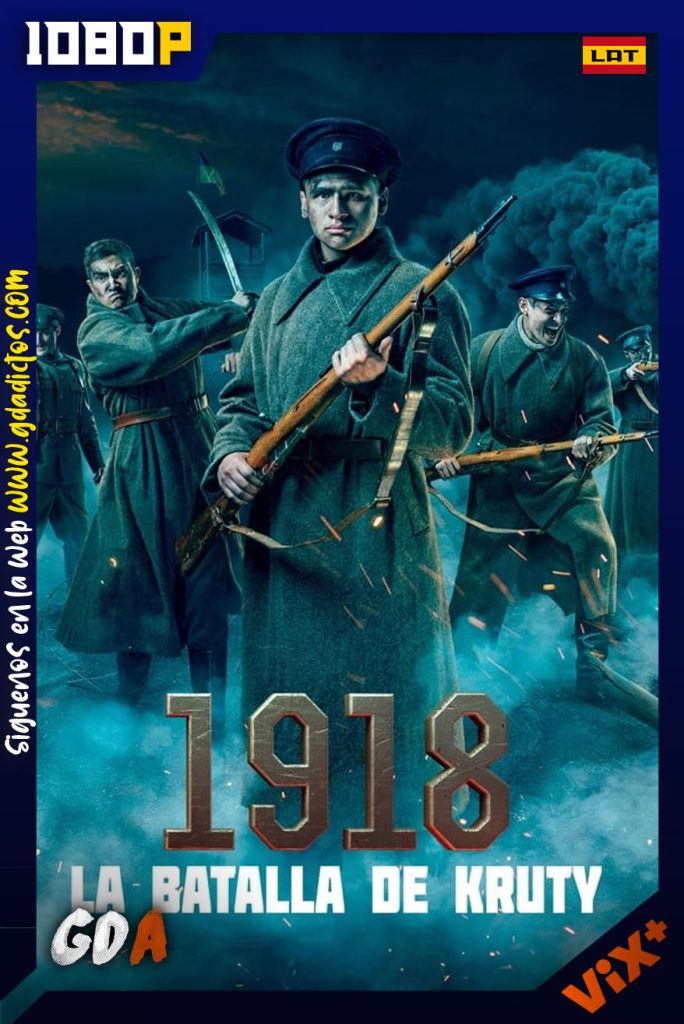1918 La Batalla De Kruty (2018) ViX WEB-DL 1080p Latino