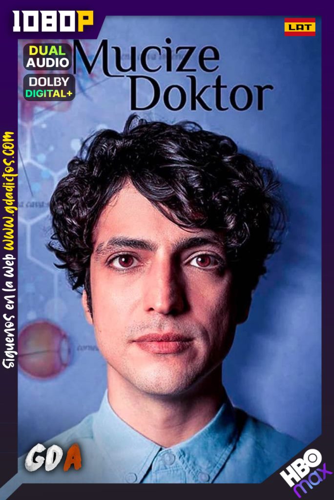 Doctor Milagro (2019) HMAX WEB-DL 1080p Latino-Portugués #2Temporadas