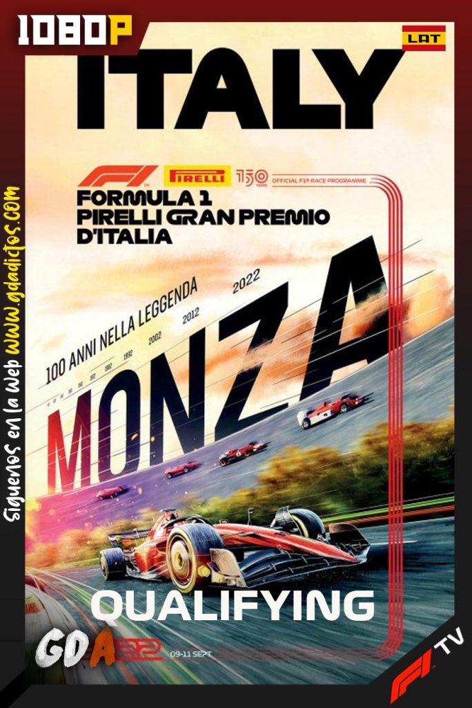 Italian Grand Prix – Qualifying (2022) F1TV WEB-DL 1080p Latino-Inglés
