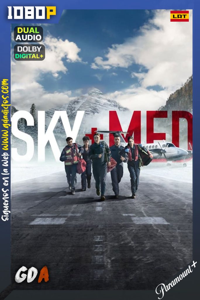 SkyMed (2022) PMNT WEB-DL 1080p Latino-Inglés #Temporada1 [9/9]