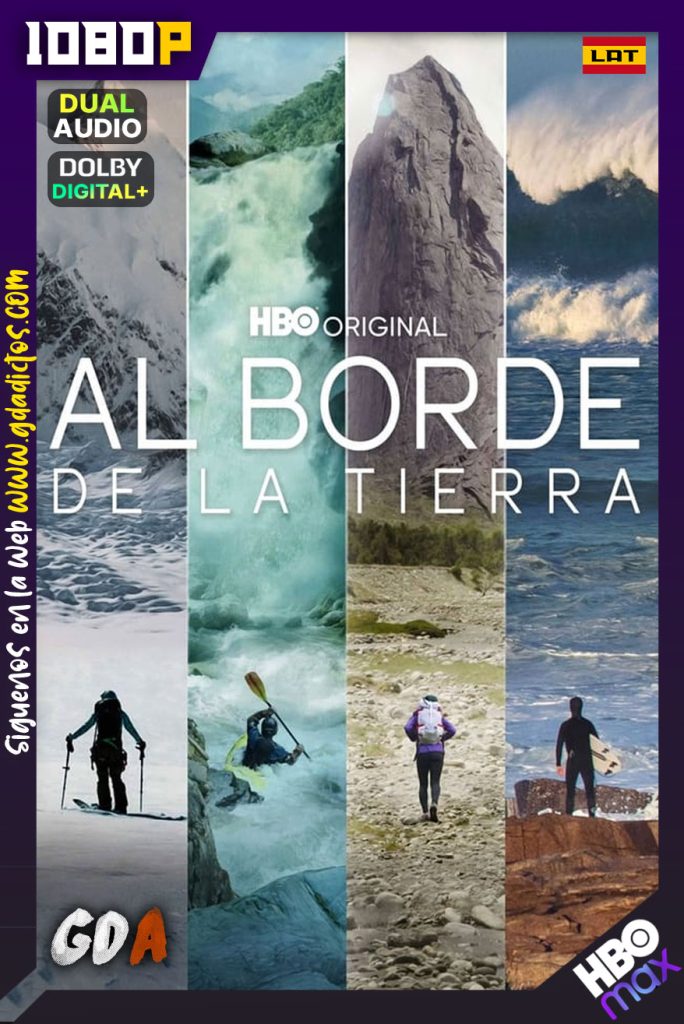 Al Borde de la Tierra (2022) HMAX WEB-DL 1080p Latino-Ingles #Temporada1 [2/4]
