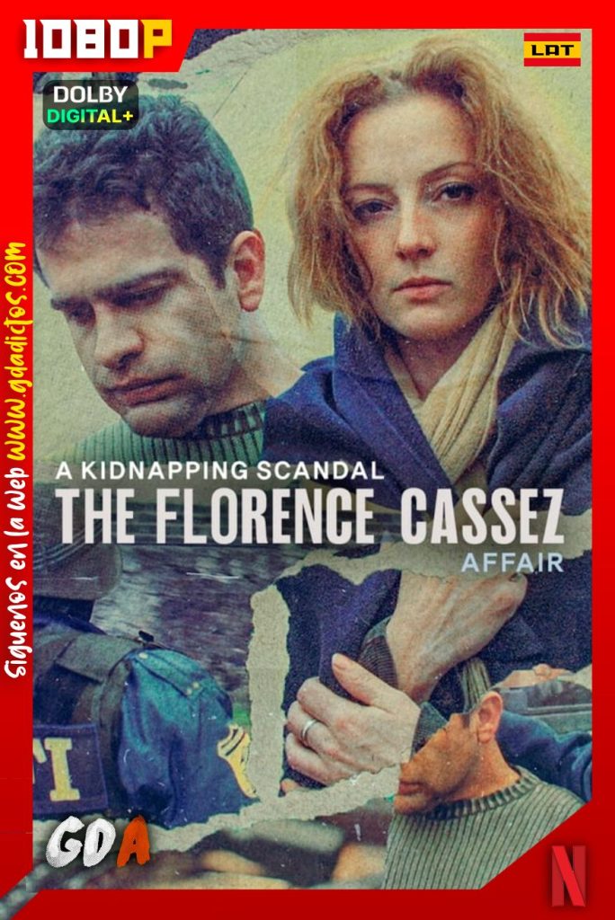 El Caso Cassez-Vallarta: Una Novela Criminal (2022) NF WEB-DL 1080p Latino-Inglés-Portugués #1Temporada [05/05]
