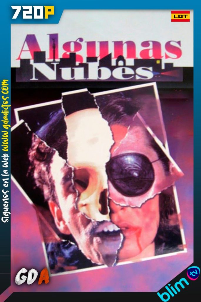 Algunas Nubes (1995) BM WEB-DL 720p Latino