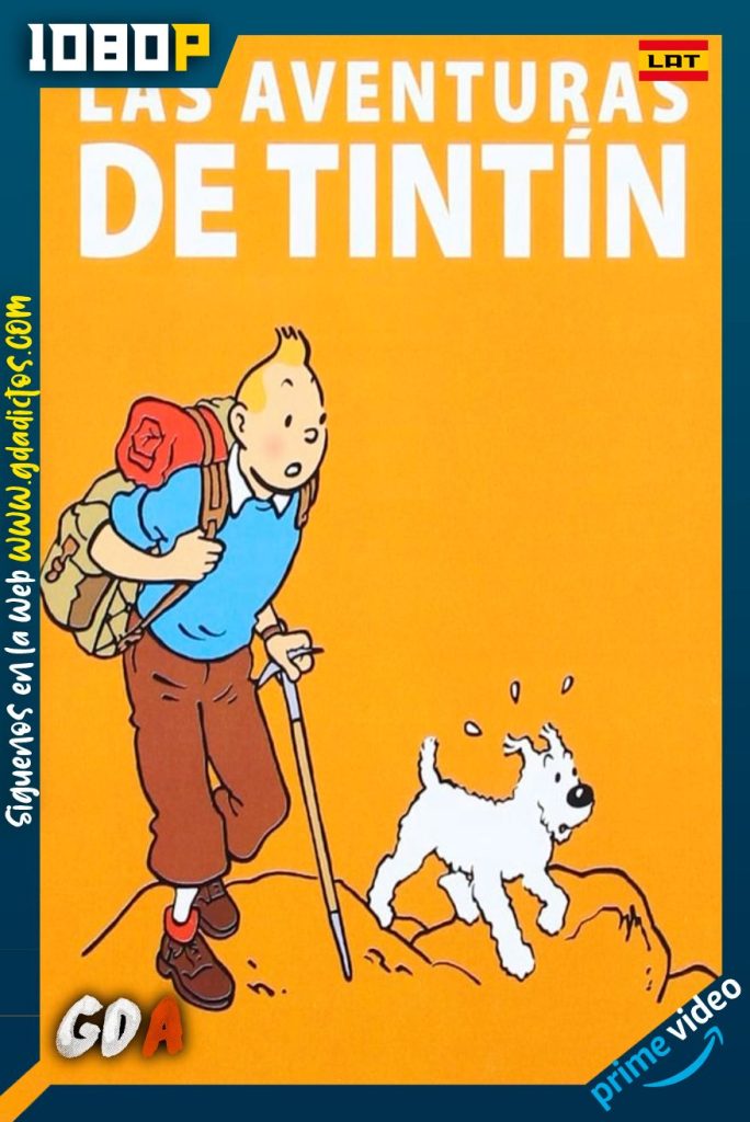 Las Aventuras de Tintín (1991) AMZN 1080p Latino #3Temporadas [39/39]