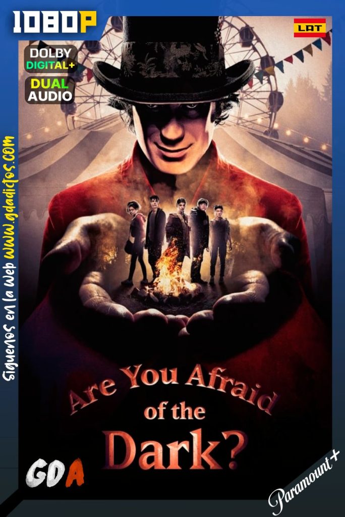¿Le Temes a la Oscuridad? (2019) PMNT WEB-DL 1080p Latino-Inglés #1Temporada
