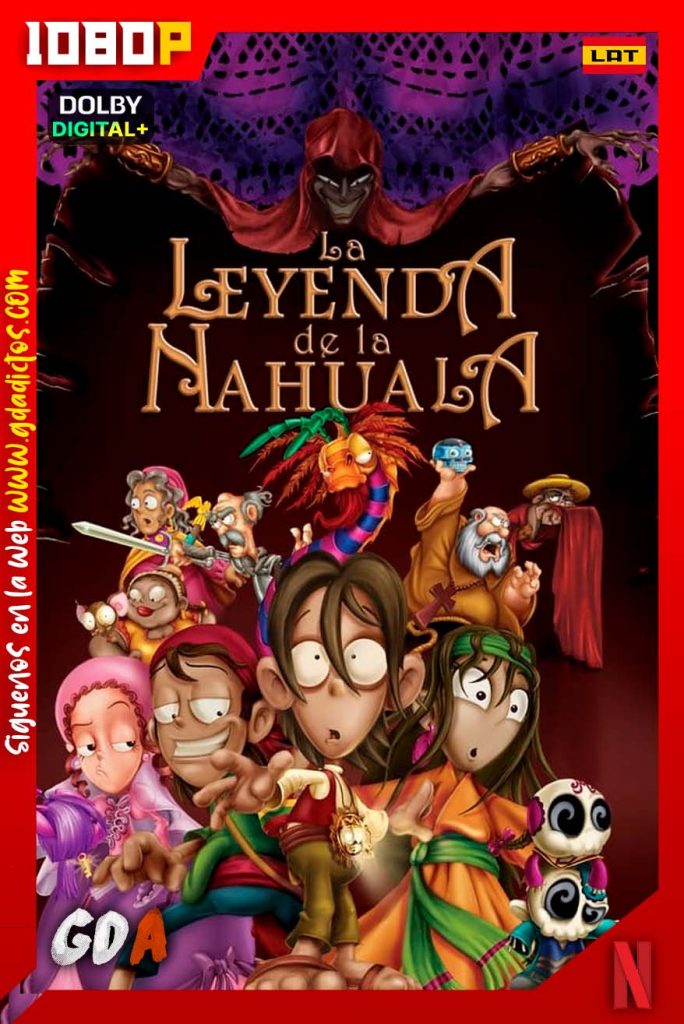 La Leyenda de la Nahuala (2007) NF WEB-DL 1080p Latino
