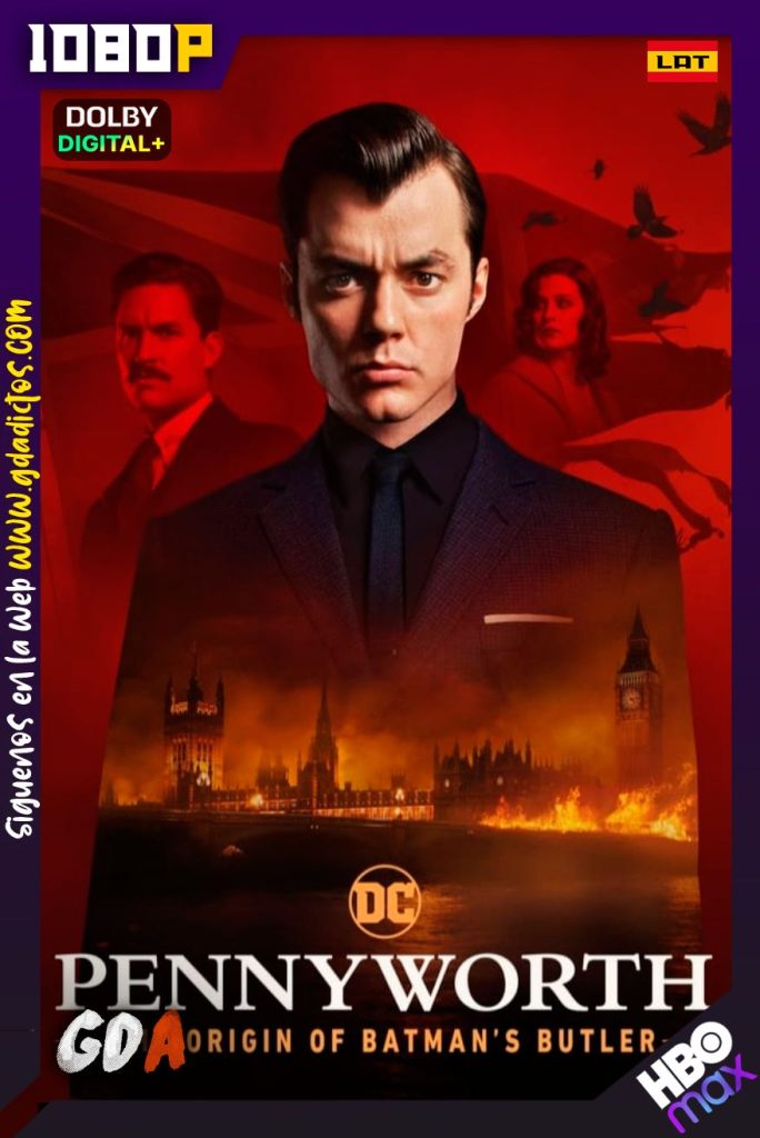 Pennyworth: The Origin of Batman’s Butler (2019) HMAX WEB-DL 1080p Latino-Inglés-Portugués #2Temporadas