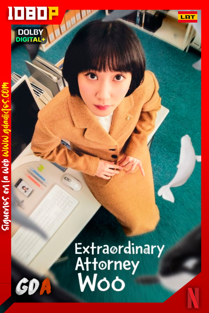 Woo, una abogada extraordinaria (2022) NF WEB-DL 1080p Latino – Coreano #1Temporada