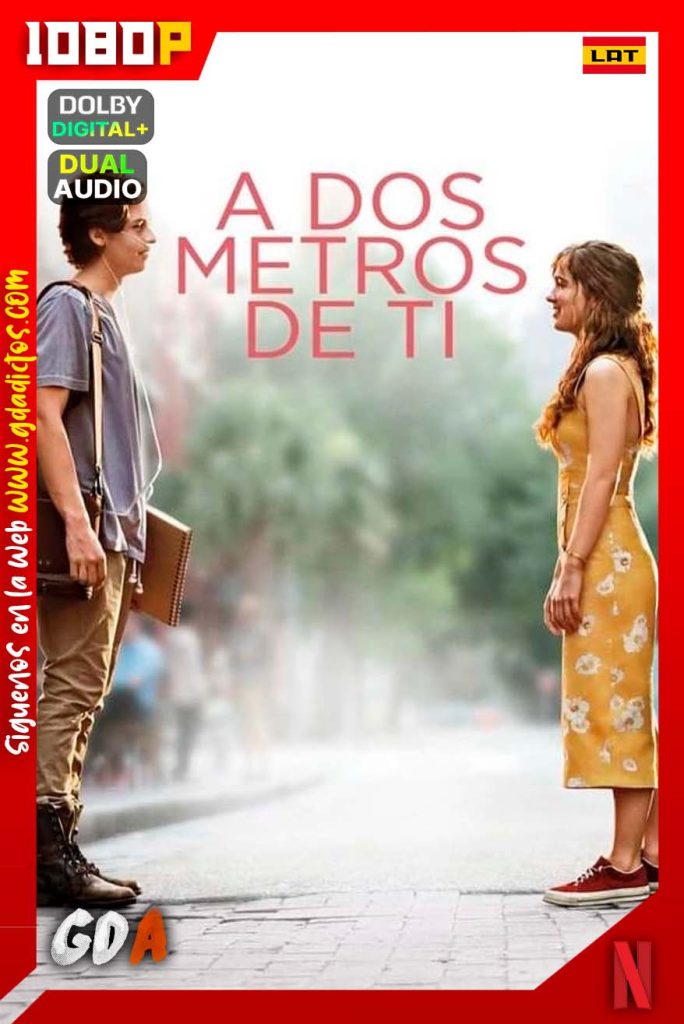 A dos metros de ti (2019) NF WEB-DL 1080p Latino-Inglés