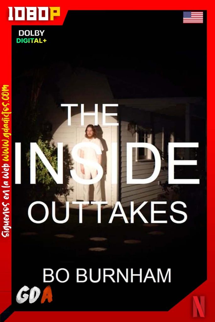 Bo Burnham The Inside Outtakes (2022) NF WEB-DL 1080p Inglés