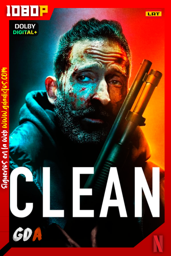 Clean (2022) NF WEB-DL 1080p Latino – Inglés – Portugues
