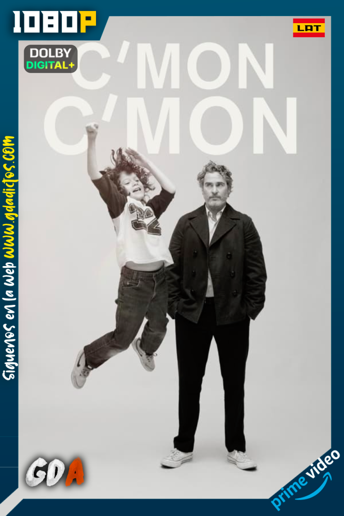 C’mon C’mon Siempre adelante (2022) AMZN WEB-DL 1080p Latino – Inglés – Portugues