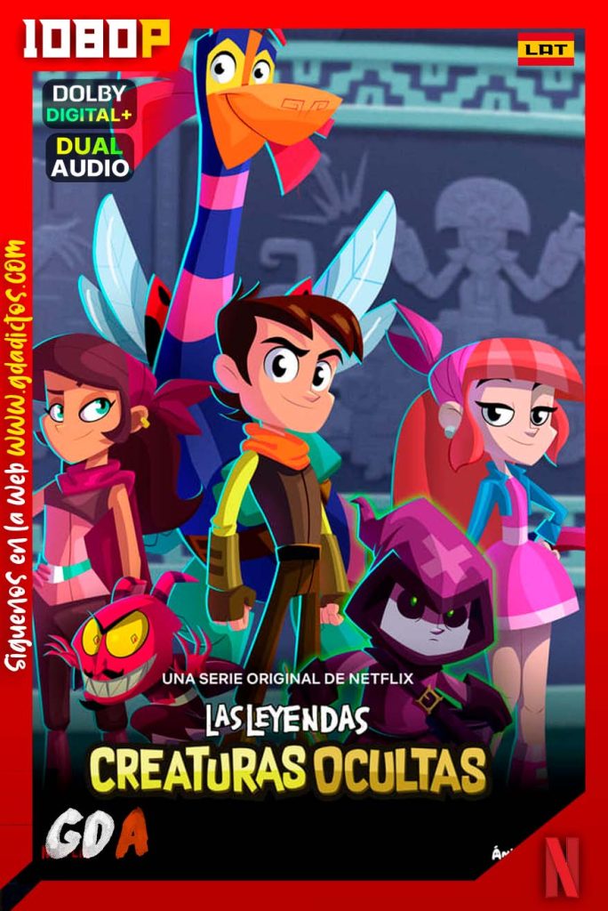 Las Leyendas Creaturas ocultas (2019) NF 1080p Latino – Inglés #1Temporada [13/13]