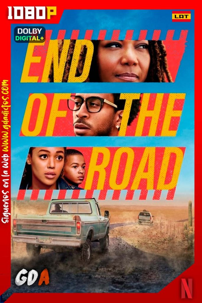 End of the Road (2022) NF WEB-DL 1080p Latino-Inglés-Castellano-Portugués