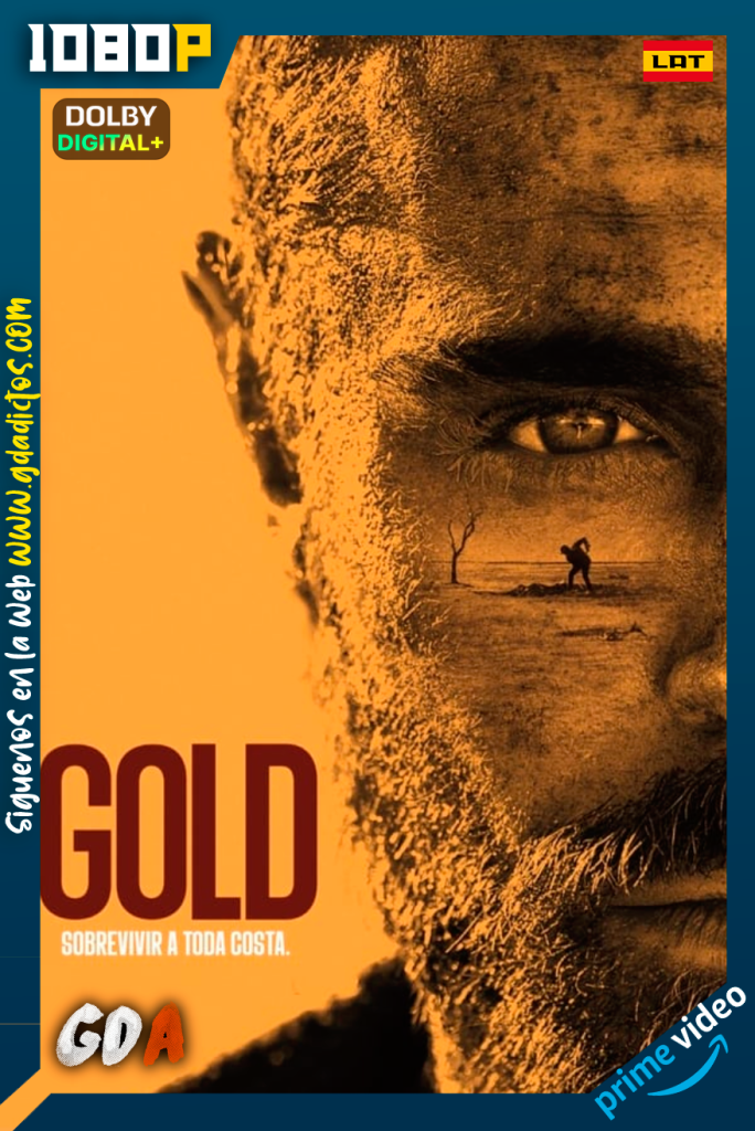 Gold (2022) AMZN WEB-DL 1080p Latino – Ingles – Portugues