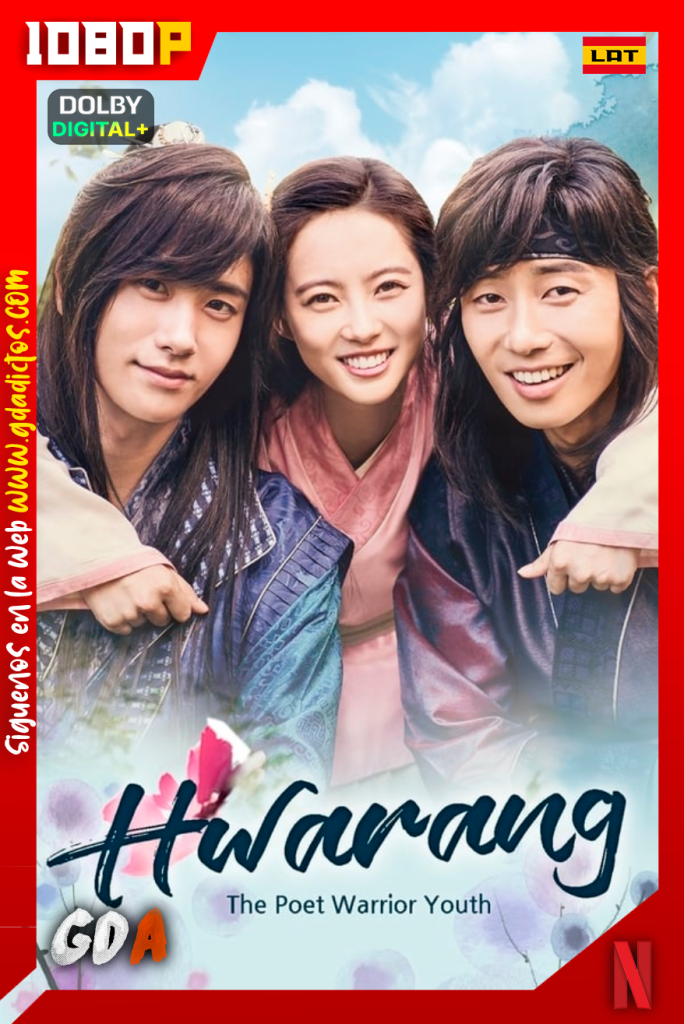 Hwarang (2016) NF WEB-DL 1080p Latino – Coreano #1Temporada