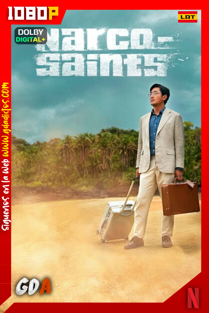Narcosantos (2022) NF WEB-DL 1080p Latino – Coreano – Inglés #1Temporada