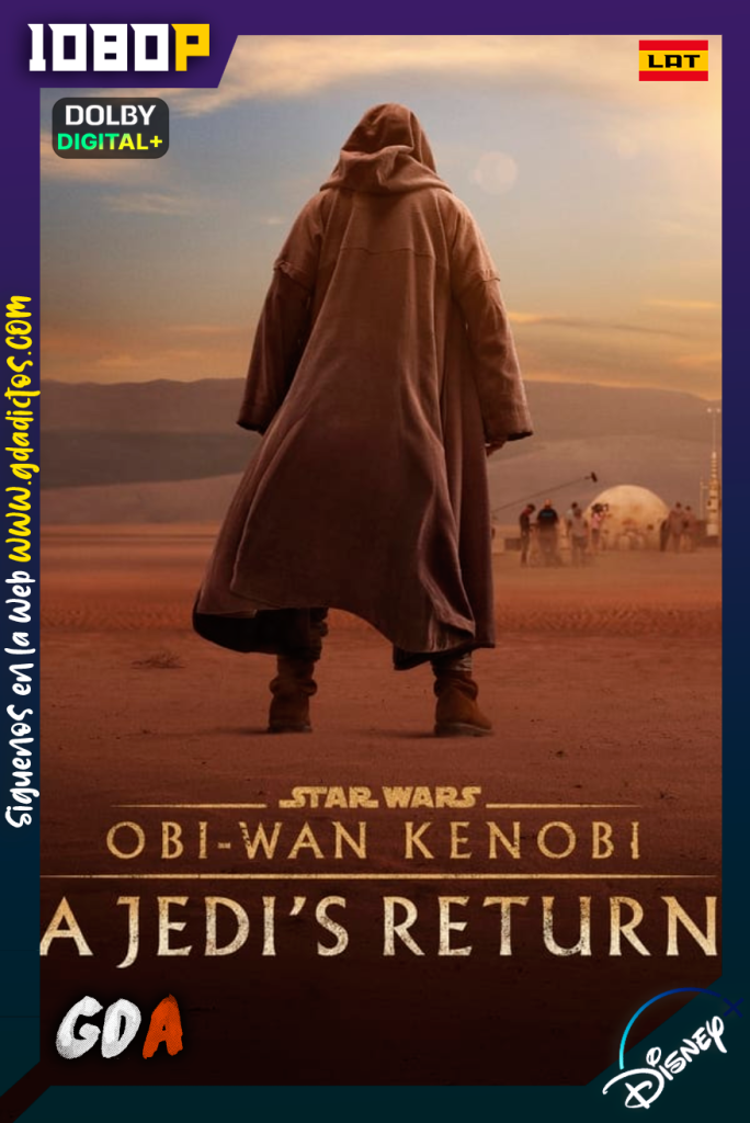 Obi-Wan Kenobi: El retorno de un jedi (2022) DSNP WEB-DL 1080p Latino – Inglés