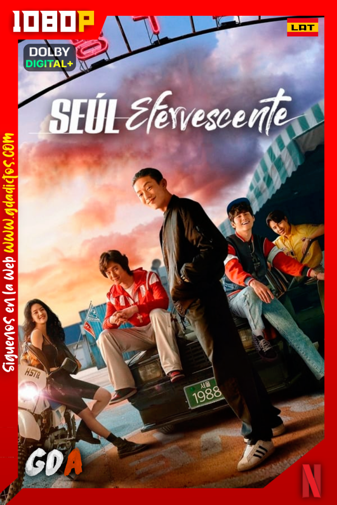 Seul efervescente (2022) NF WEB-DL 1080p Latino – Coreano -Inglés