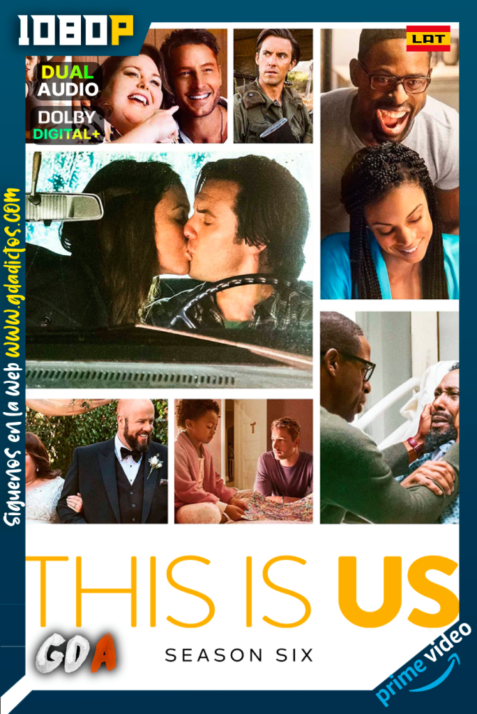 This Is Us (2016) AMZN WEB-DL 1080p Latino – Inglés #Temporada6